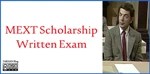 MEXT Scholarship Written Exam